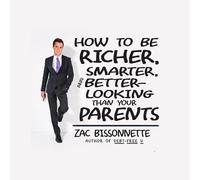 Comment être plus riche, plus intelligent et plus beau que vos parents