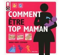Comment être top Maman Livia Adda (Auteur)