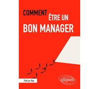 Comment être un bon manager
