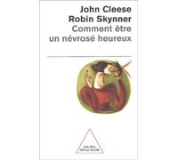 Comment être un névrosé heureux