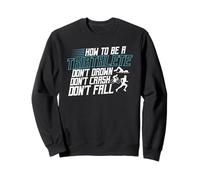 Comment être Un triathlète Définition Swim Bike Run Triathlète Sweatshirt