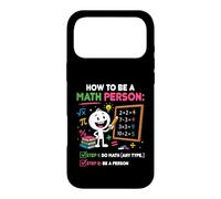 Comment être Une Personne mathématique drôle Professeur de mathématiques étudiant Coque pour iPhone 17 Pro Max