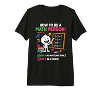 Comment être Une Personne mathématique drôle Professeur de mathématiques étudiant T-Shirt Haut de Gamme