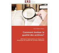 Comment Évaluer La Qualité Des Archives?