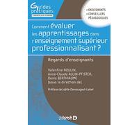 Comment évaluer les apprentissages dans l’enseignement supérieur professionnalisant ?