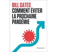 Comment Éviter La Prochaine Pandémie
