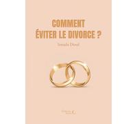 Comment éviter le divorce ?