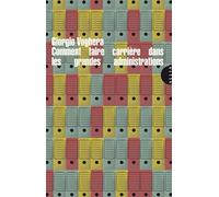 Comment faire carrière dans les grandes administrations - Giorgio Voghera - Allia - broché - Roman