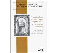Comment Faire De La Théologie Aujourd'hui ? - Continuité Et Renouveau