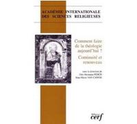 Comment faire de la theologie aujourd'hui ? continuite et renouveau Collectif (Auteur)