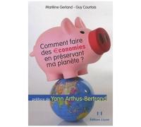 Comment Faire Des Économies En Préservant Ma Planète ?