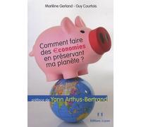 Comment Faire Des Économies En Préservant Ma Planète ?