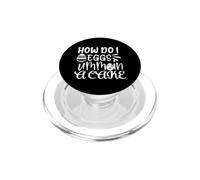 Comment Faire des œufs UMM dans Un gâteau de Cuisson Humour PopSockets PopGrip pour MagSafe
