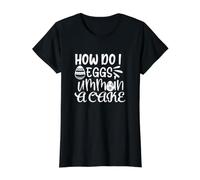 Comment Faire des œufs UMM dans Un gâteau de Cuisson Humour T-Shirt Graphique avec Valeur