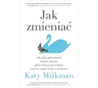 Comment faire la différence - Katy Milkman (Buch auf Polnisch)