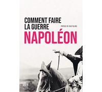 Comment faire la guerre