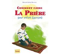 COMMENT FAIRE LA PRIÈRE - 0 - POUR ENFANTS (GARÇONS) - 0