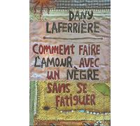 Comment Faire L'amour Avec Un Nègre Sans Se Fatiguer