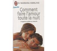 Comment faire l'amour toute la nuit : l'orgasme multiple au masculin