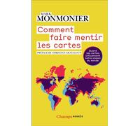 Comment faire mentir les cartes - Mark Monmonier - Flammarion - Poche - Essai