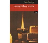Comment faire oraison ? Guido Stinissen (Auteur)
