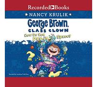 Comment faire pipi dans l'espace ? (The George Brown, Class Clown Series)