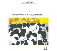 Comment Faut-Il Payer les Patrons ?
