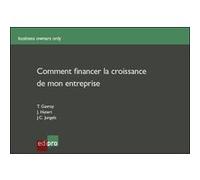 Comment financer la croissance de mon entreprise hatert j. Gavroy t. (Auteur)