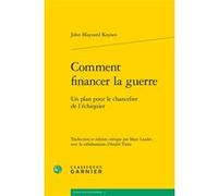 Comment Financer La Guerre - Un Plan Pour Le Chancelier De L'échiquier
