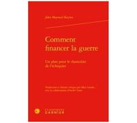 Comment Financer La Guerre - Un Plan Pour Le Chancelier De L'échiquier