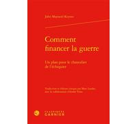 Comment financer la guerre Un plan pour le chancelier de l'échiquier - Marc Laudet - Classiques Garnier - relié - Etude