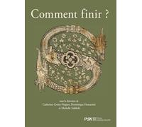 Comment finir ?