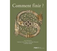 Comment Finir ?