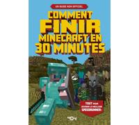 Comment finir Minecraft en 30 minutes - Stéphane Pilet - 404 Editions - cartonné - Guide