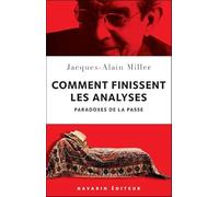 Comment Finissent Les Analyses - Paradoxes De La Passe