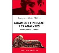 Comment finissent les analyses : Paradoxes de la passe