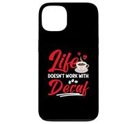 Comment fonctionne le décafé; design de café décaféiné pour les buveurs non décafés Coque pour iPhone 13