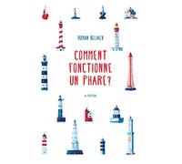Comment fonctionne un phare