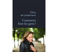 Olivia de Lamberterie – Comment font les gens ? – Roman – Broché
