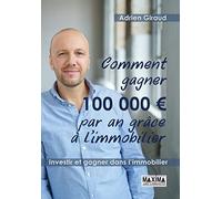 Comment Gagner 100 000 Euros Par An !