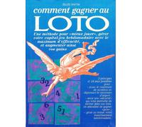 Comment gagner au loto