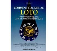 Comment Gagner au Loto Methode pour Mieux Jouer
