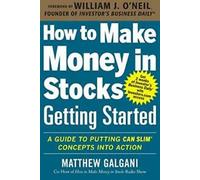 Comment gagner de l'argent avec les actions ? Un guide pour mettre en pratique les concepts de Can Slim