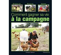 Comment gagner sa vie à la campagne