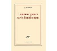 La Vie Poétique Tome 1 - Comment Gagner Sa Vie Honnêtement
