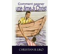 COMMENT GAGNER UNE ÂME À CHRIST