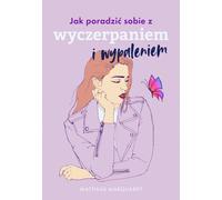 Comment gérer l'épuisement et le burnout (Buch auf Polnisch)