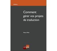 Comment gérer vos projets de traduction - Matis n. - Edi Pro - broché - Etude