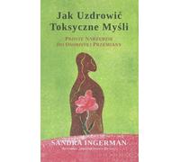 Comment guérir les pensées toxiques Sandra Ingerman (Buch auf Polnisch)
