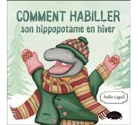 Comment habiller son hippopotame en hiver
